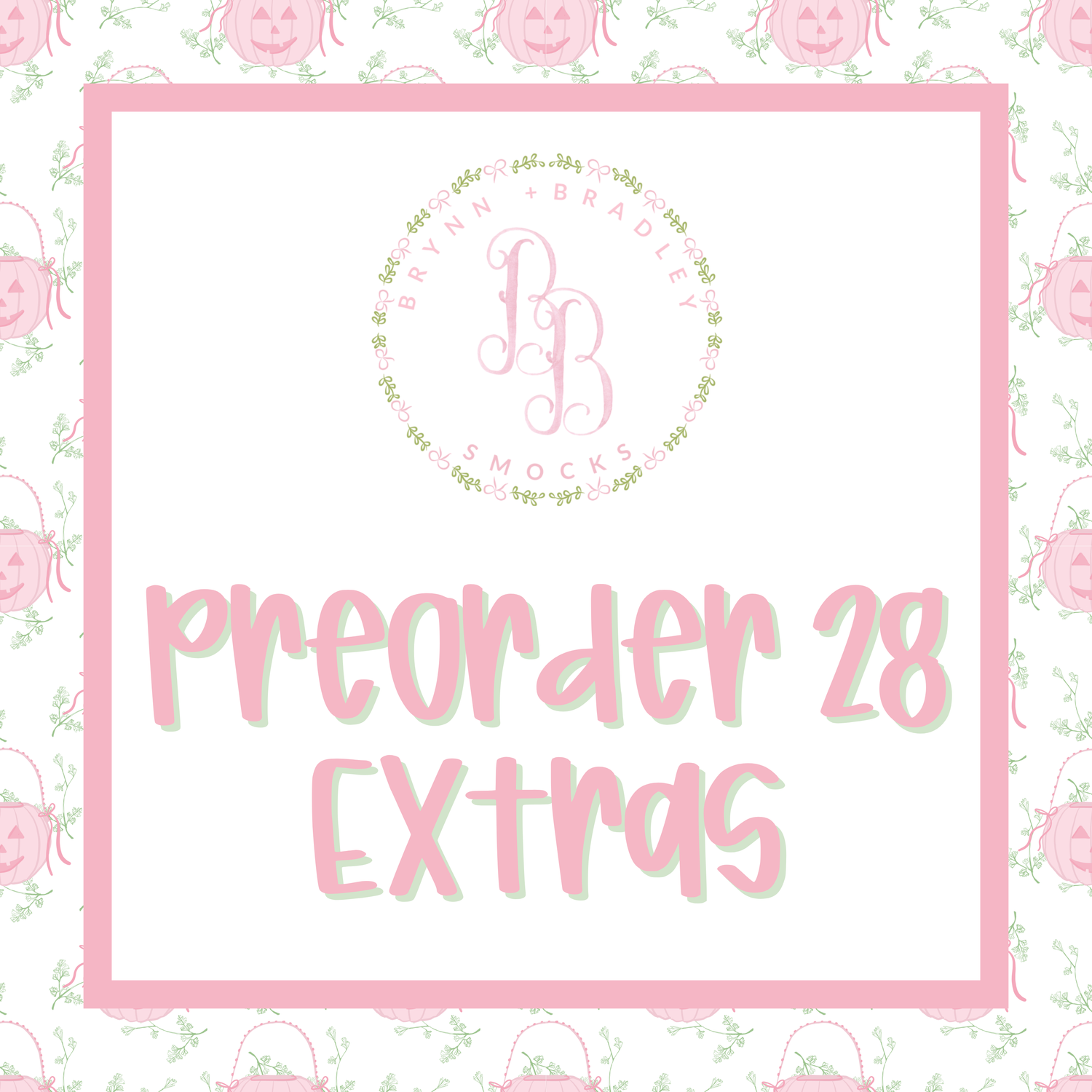 Preorder 28 Extras