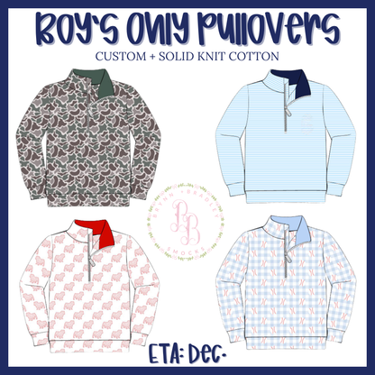 PO31: Boy’s Only Pullovers: Glory Glory- ETA: December